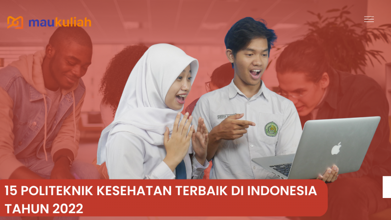 15 Politeknik Kesehatan Terbaik Di Indonesia Maukuliah Blog