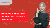Perbedaan Penilaian SNMPTN 2022 dengan SNBP 2023