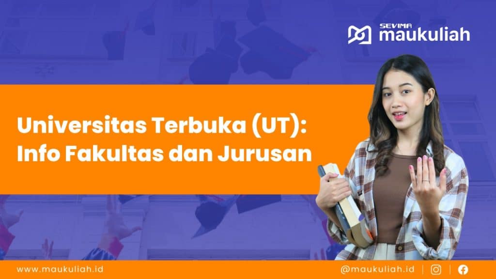 Universitas Terbuka Ut Info Fakultas Dan Jurusan | Maukuliah Blog